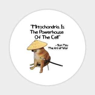 The Art Of War Mitochondria Powerhouse Doge Magnet